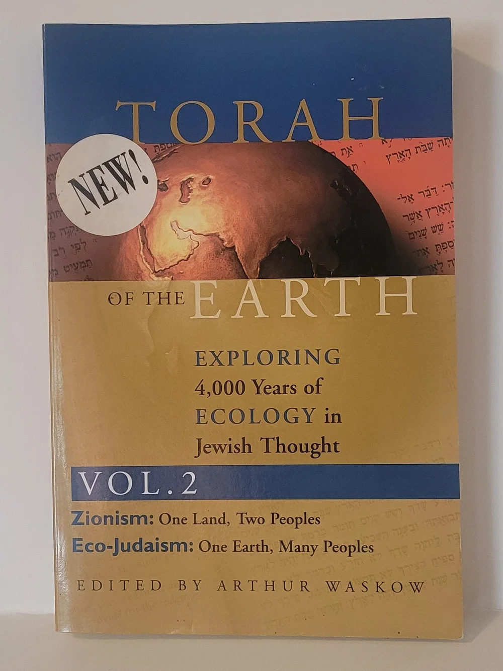 Torah of the Earth Vol 2 Exploring 4000 Years of Ecology in Jewish Thought PB